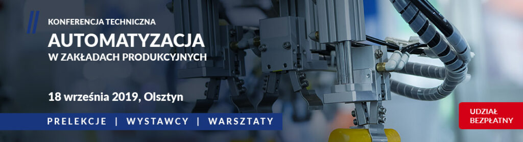 Jak skutecznie zwiększyć wydajność i bezpieczeństwo produkcji? Dowiesz się już we wrześniu