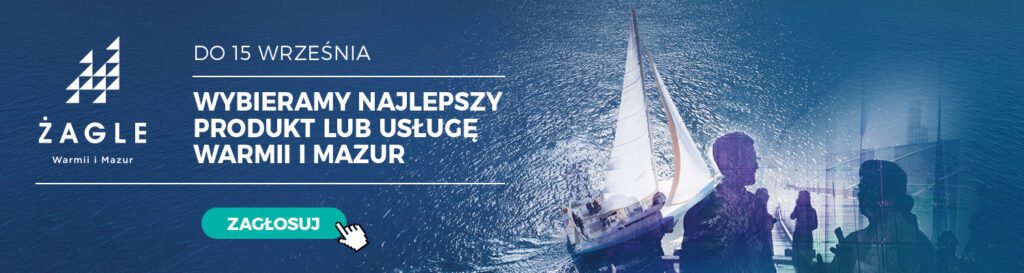 Wybieramy najlepszy produkt i usługę Warmii i Mazur