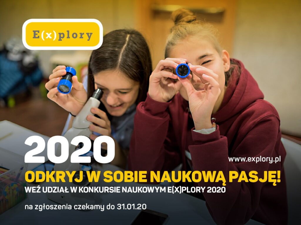 Odkryj w sobie naukową pasję! Weź udział w Konkursie Naukowym E(x)plory